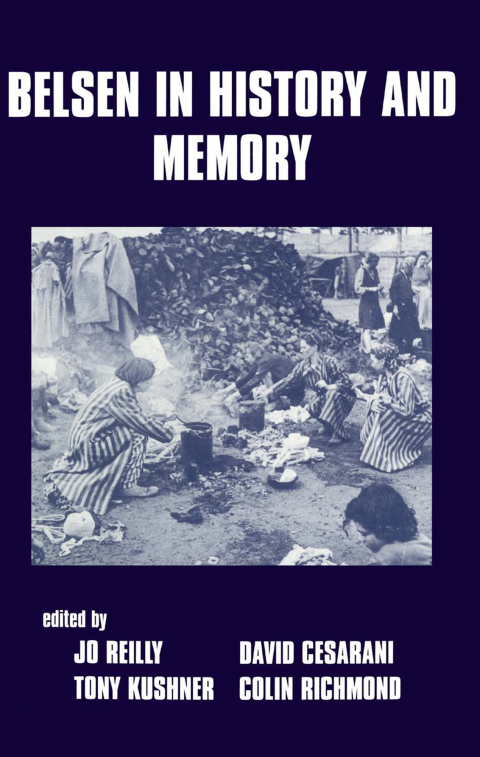 Cover image for book Belsen in History and Memory