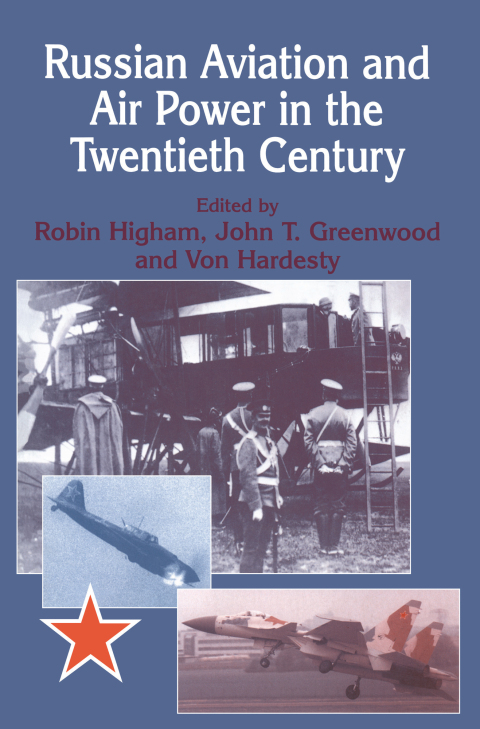 Russian Aviation and Air Power in the Twentieth Century 