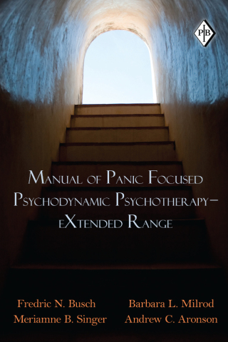 Manual of Panic Focused Psychodynamic Psychotherapy - eXtended Range