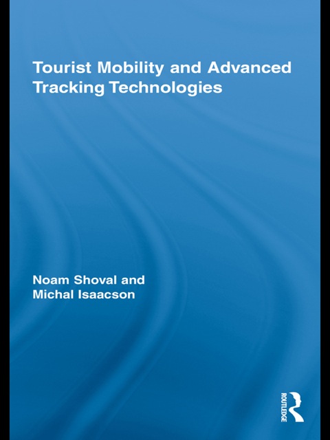 Cover image for book Tourist Mobility and Advanced Tracking Technologies