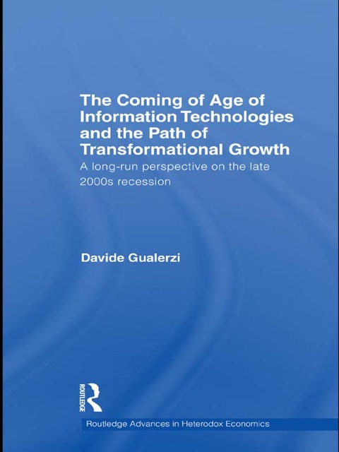 Cover image for book The Coming of Age of Information Technologies and the Path of Transformational Growth