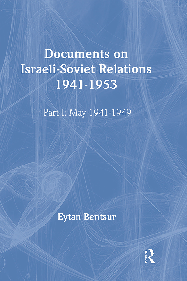Documents on Israeli-Soviet Relations 1941-1953