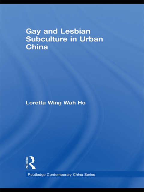 Cover image for book Gay and Lesbian Subculture in Urban China