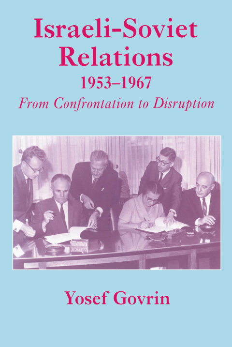 Cover image for book Israeli-Soviet Relations, 1953-1967