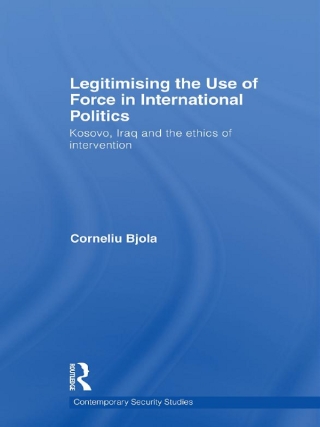 Legitimising the Use of Force in International Politics