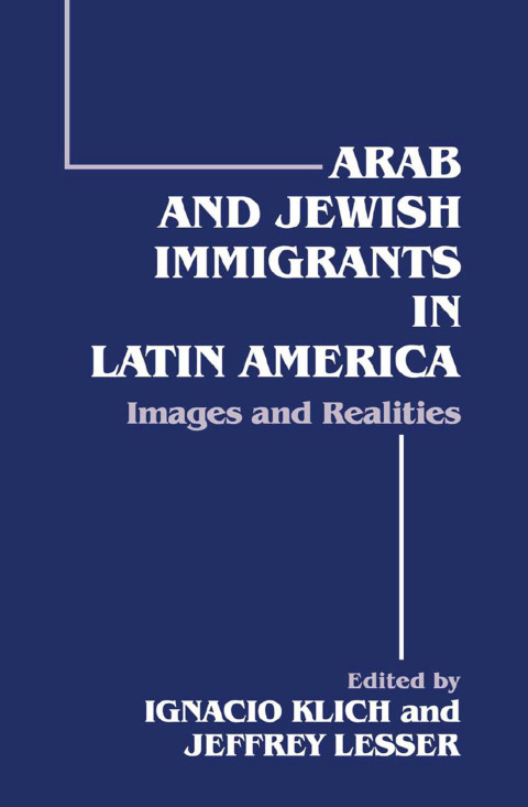 Cover image for book Arab and Jewish Immigrants in Latin America