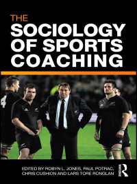 Imagen de portada: The Sociology of Sports Coaching 1st edition 9780415560849