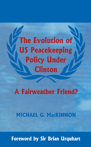 The Evolution of US Peacekeeping Policy Under Clinton