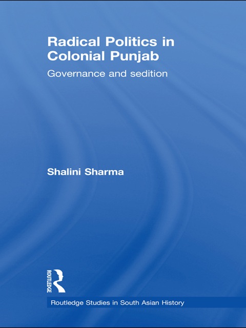 Cover image for book Radical Politics in Colonial Punjab