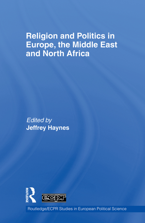 Cover image for book Religion and Politics in Europe, the Middle East and North Africa