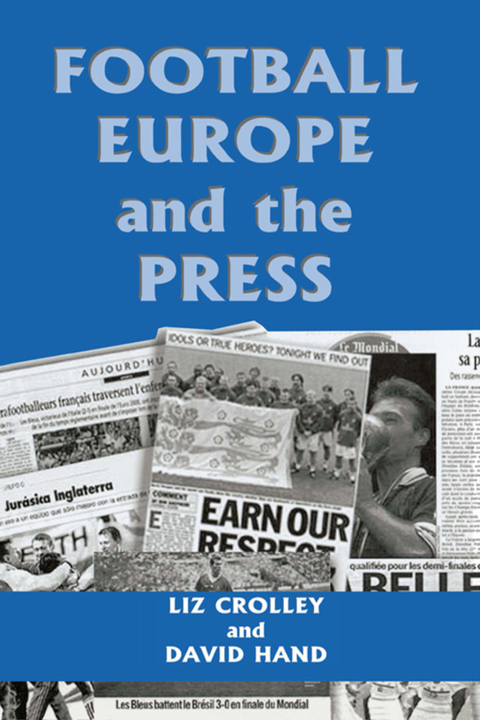 Football, Europe and the Press 