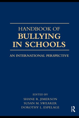 Handbook of Bullying in Schools