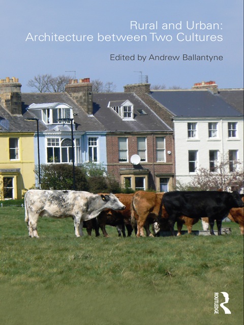 Cover image for book Rural and Urban: Architecture Between Two Cultures