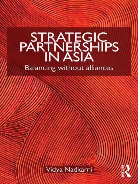 Cover image for book Strategic Partnerships in Asia