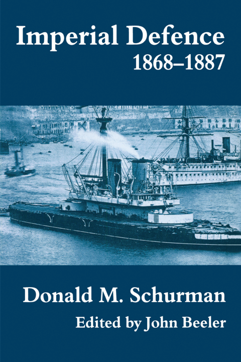 Cover image for book Imperial Defence, 1868-1887
