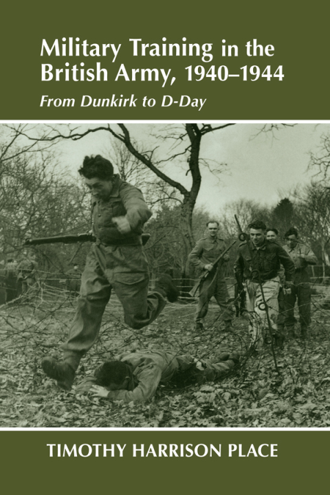 Cover image for book Military Training in the British Army, 1940-1944