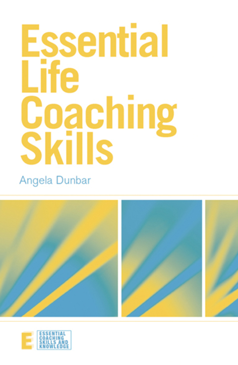 Cover image for book Essential Life Coaching Skills