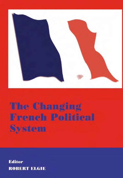 Cover image for book The Changing French Political System
