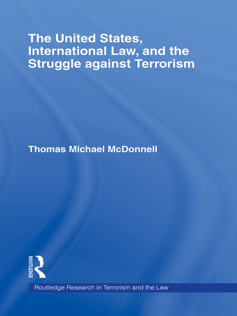 Cover image for book The United States, International Law, and the Struggle against Terrorism