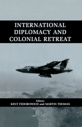 International Diplomacy and Colonial Retreat
