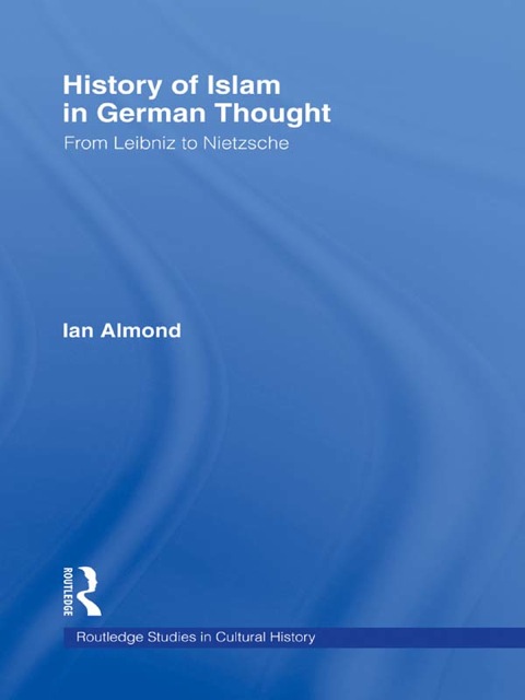 Cover image for book History of Islam in German Thought