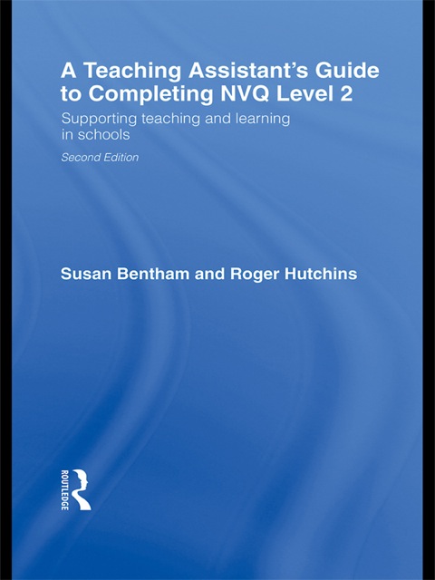 Cover image for book A Teaching Assistant's Guide to Completing NVQ Level 2