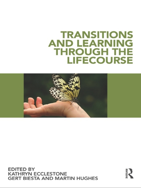 Transitions and Learning through the Lifecourse 