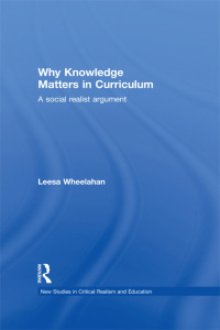 Cover image: Why Knowledge Matters in Curriculum 1st edition 9780415483186