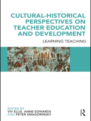 Cultural-Historical Perspectives on Teacher Education and Development