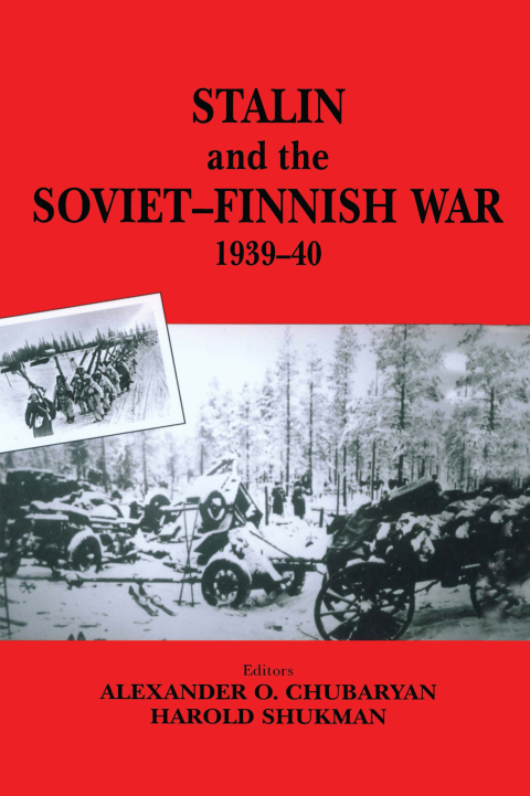 Cover image for book Stalin and the Soviet-Finnish War, 1939-1940