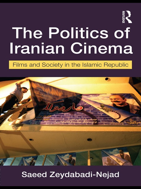 Cover image for book The Politics of Iranian Cinema