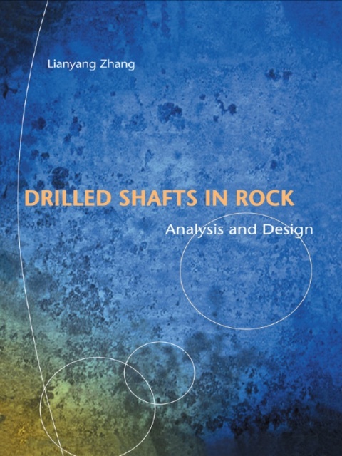 Cover image for book Drilled Shafts in Rock