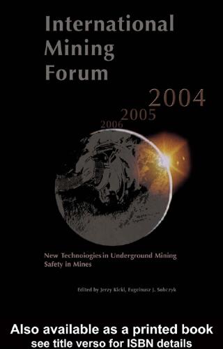 International Mining Forum 2004, New Technologies in Underground Mining, Safety in Mines