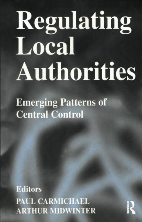 Cover image for book Regulating Local Authorities