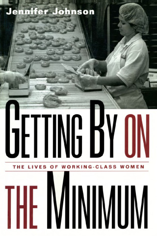 Getting By on the Minimum