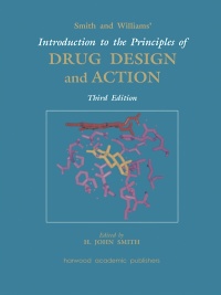 Smith and Williams' Introduction to the Principles of Drug Design and Action