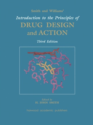 Smith and Williams' Introduction to the Principles of Drug Design and Action