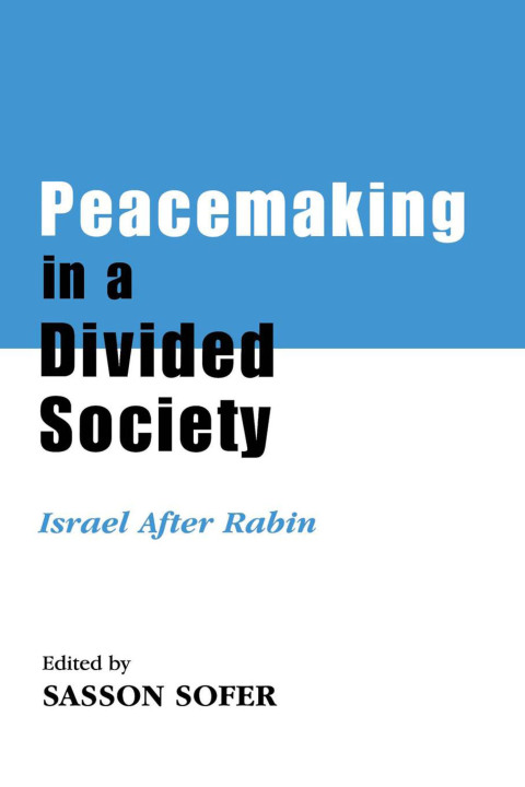 Cover image for book Peacemaking in a Divided Society