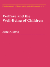 صورة الغلاف: Welfare and the Well-Being of Children 1st edition 9781138165762