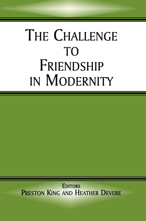 Cover image for book The Challenge to Friendship in Modernity