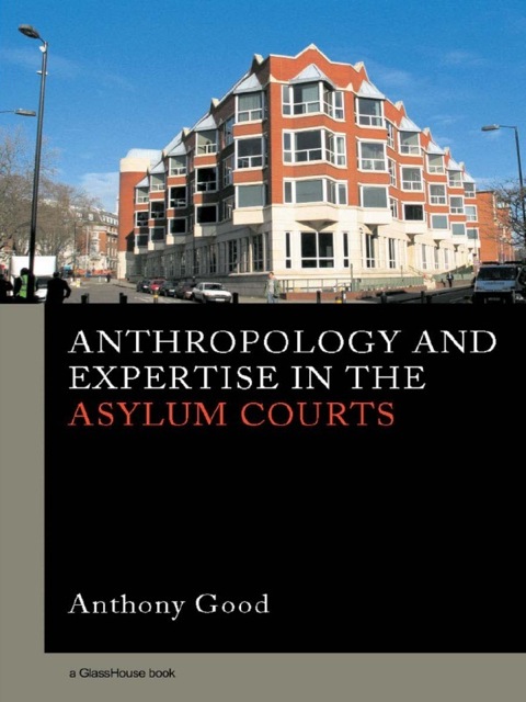 Cover image for book Anthropology and Expertise in the Asylum Courts