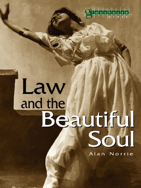 Cover image for book Law & the Beautiful Soul