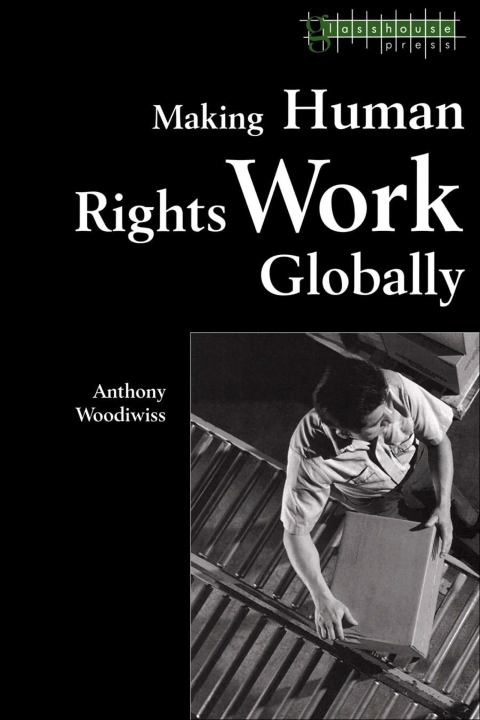 Cover image for book Making Human Rights Work Globally
