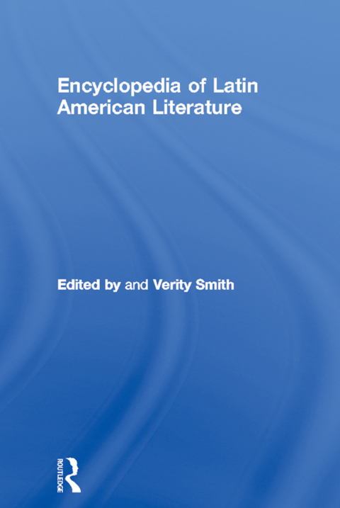 Cover image for book Encyclopedia of Latin American Literature