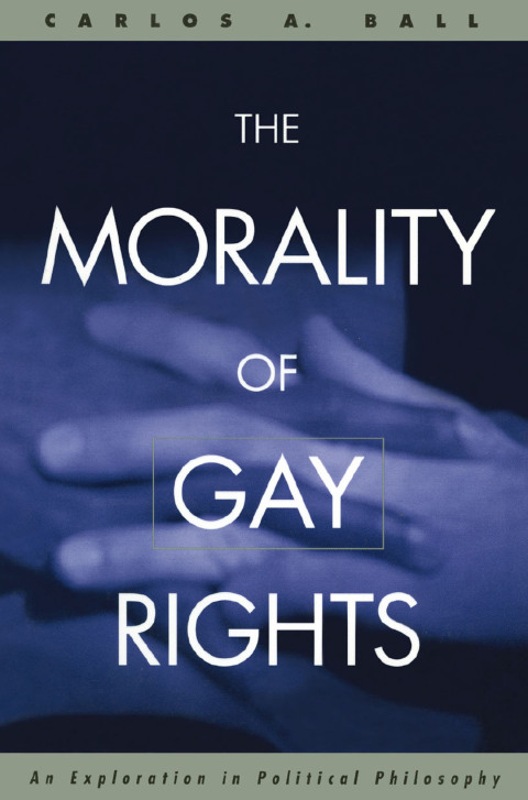 Cover image for book The Morality of Gay Rights