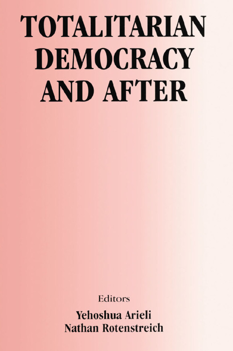 Cover image for book Totalitarian Democracy and After