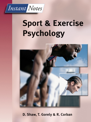 BIOS Instant Notes in Sport and Exercise Psychology