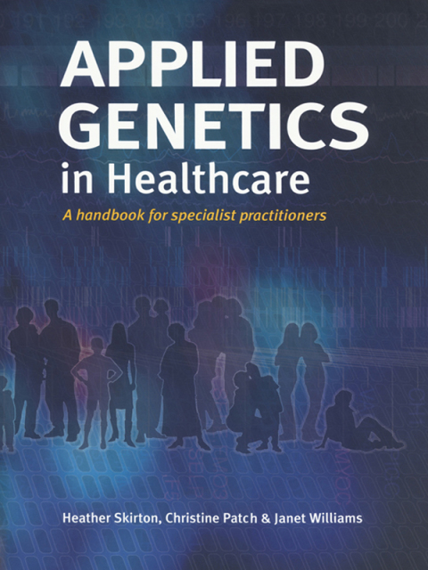 Applied Genetics in Healthcare 