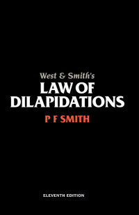 Cover image: West & Smith's Law of Dilapidations 11th edition 9781138461277