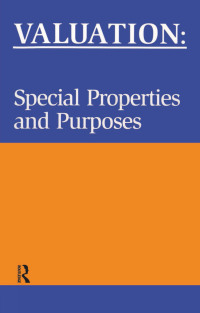 Titelbild: Valuation: Special Properties & Purposes 1st edition 9780728204188